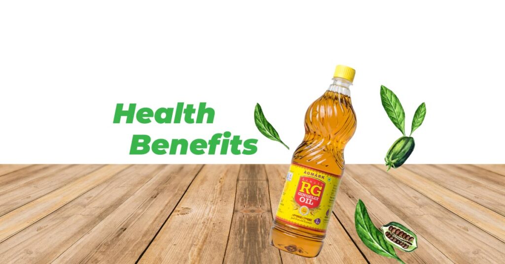 Gingelly oil Amazing health benefits